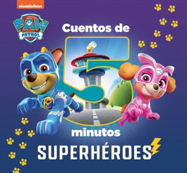 BEASCOA SUPERHEROES (PATRULLA CANINA CUENTOS 5 MINUTOS)
