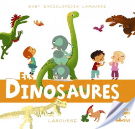 LAROUSSE, Els Dinosaures - LAROUSSE