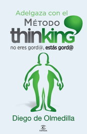 ESPASA CALPE, Adelgaza con el método thinking - Diego Olmedilla