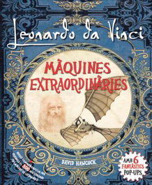 Leonardo da Vinci: Máquinas extraordinarias, David Hawcock - LIBRERIA UNIVERSITARIA (LU)