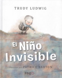 EL NIÑO INVISIBLE, Trudy Ludwig - FINEO