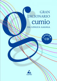 CUMIO, Gran dicionario cumio da lingua galega (+CD)