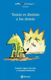 Tomás es distinto a los demás, Concha López Narváez; Carmelo Salmerón - BRUÑO