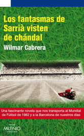 Los fantasmas de Sarrià visten de chándal, Wílmar Cabrera - MILENIO EDITORIAL