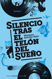 Silencio tras el telón del sueño, Mariano Antolín Rato - PEZ DE PLATA