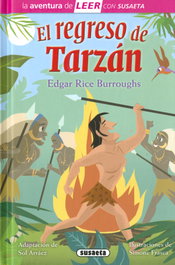 SUSAETA EDICIONES, El regreso de Tarzán, Edgar Rice Burroughs (adapt. Sol Arráez) - SUSAETA EDICIONES