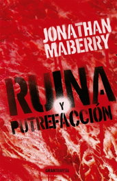 OCEANO S.L. Ruina y putrefacción, Jonathan Maberry - OCEANO S.L.