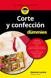 Corte y confección para dummies, Gemma Lucena Garrido - CEAC EDICIONES