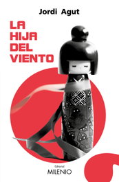 La hija del viento, Jordi Agut Parres - MILENIO EDITORIAL
