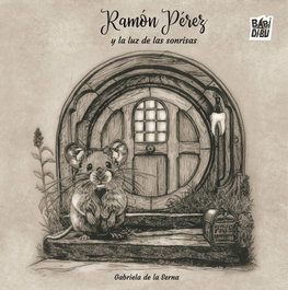BABIDI-BU, Ramón Pérez y la luz de las sonrisas