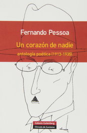 Un corazón de nadie, Fernando Pessoa - GALAXIA GUTENBERG