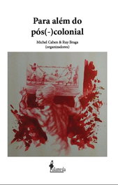 Para além do pós(-)colonial, Michel Cahen - ALAMEDA