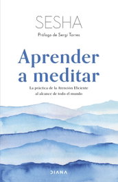 Aprender a meditar, Sesha - DIANA EDITORIAL