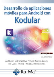 DESARROLLO DE APLICACIONES MOVILES PARA ANDROID CON KODULAR, VVAA - RA-MA