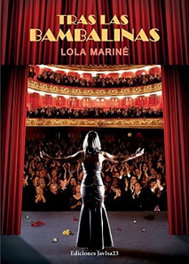 Tras las bambalinas, Lola Marine - JAVISA23 EDICIONES