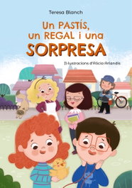 Un pastís, un regal i una sorpresa, Teresa Blanch - BARCANOVA