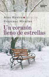 Un corazón lleno de estrellas, Álex Rovira y Francesc Miralles - PLATAFORMA EDITORIAL