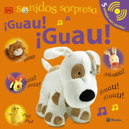 BRUÑO Sonidos sorpresa - ¡Guau! ¡Guau!