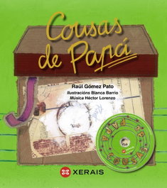 Cousas de Papá, Raúl Gómez Pato - XERAIS