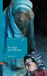 El Viatje De La Parvana, Deborah Ellis - BAULA