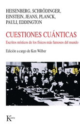 Cuestiones cuánticas, Ken Wilber - KAIROS