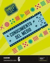 EDELVIVES, Cuaderno Conocimiento Medio 6º Primaria Fanfest 2023