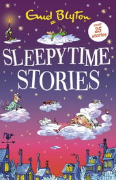 SLEEPYTIME STORIES, Enid Blyton - Hachette Children's Group