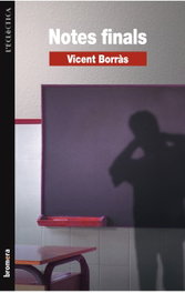 Notes finals, Vicent Borràs Castanyer - BROMERA EDICIONS