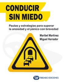 Conducir sin miedo, Maribel Martínez - TIBIDABO EDICIONES S.A.