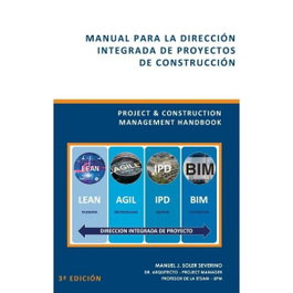 Manual Direccion Integrada Proyectos Construccion, Manuel J. Soler - Bellisco