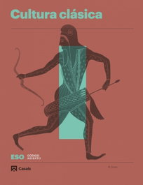 CASALS,EDITORIAL S.A., CULTURA CLÁSICA I 3ºESO. CÓDIGO ABIERTO 2019