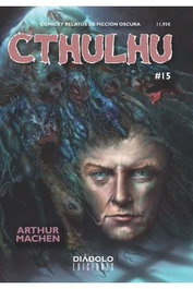 Cthulhu 15. Arthur Machen