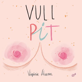Vull pit, Virginia Álvarez Liaño - THULE