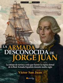 La Armada desconocida de Jorge Juan, Víctor San Juan - EDICIONES NOWTILUS