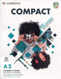 CAMBRIDGE, Compact Key for Schools Second edition. Student's Book without answers with Online Practice - Emma Heyderman