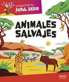 EDELVIVES, LOS ANIMALES SALVAJES, Claudia Ranucci - IDEAKA