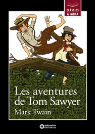 Les aventures de Tom Sawyer, Mark Twain - BARCANOVA
