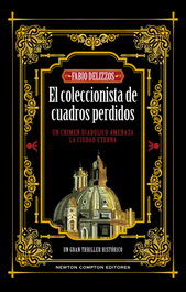 El coleccionista de cuadros perdidos, Fabio Delizzos - NEWTON COMPTON