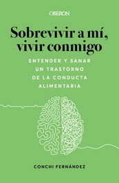 Sobrevivir a mí, vivir conmigo, Conchi Fernández López - ANAYA MULTIMEDIA