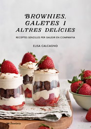 Brownies, galetes i altres delícies, Elisa Calcagno - COSSETANIA EDICIONS