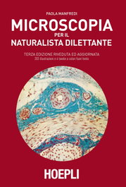 Microscopia per il naturalista dilettante, Manfredi Paola - ULRICO HOEPLI