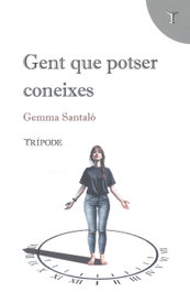 Gent que potser coneixes, Gemma Santaló - Tripode