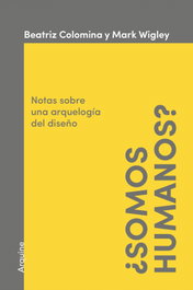 ARQUINE, ¿SOMOS HUMANOS? NOTAS ARQUEOLOGIA DISEÑO - ARQUINE