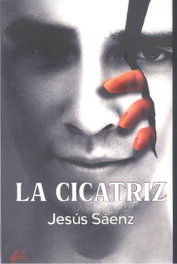 LA CICATRIZ, Jesús Sáenz - Editorial Adarve