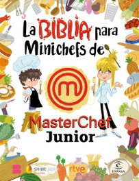 ESPASA CALPE, La Biblia para MiniChefs