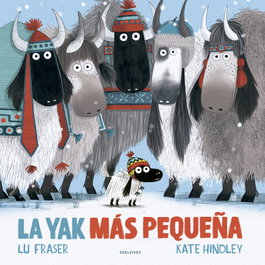 EDELVIVES, La yak más pequeña, Lu Fraser - EDELVIVES