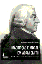 Imaginação e Moral em Adam Smith, Leonardo Andre Paes Muller - ALAMEDA