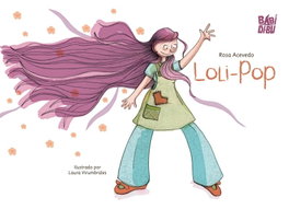 BABIDI-BU Loli-Pop, Rosa Acevedo - La Casita Esdrújula