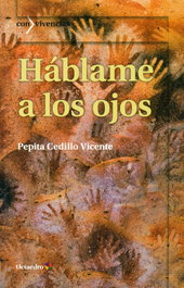 Hablame a los ojos, Pepita Cedillo - OCTAEDRO EDICIONES