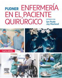 Elsevier Editorial Enfermería en el paciente quirúrgico, Peate, Ian - Elsevier Editorial